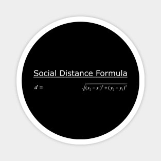 Social Distance Formula Magnet